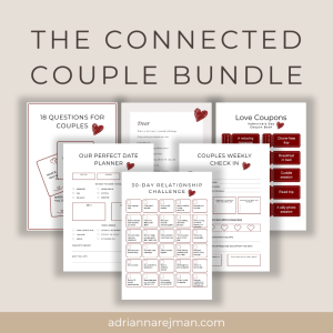 Promotional graphic for "The Connected Couple Bundle" from adriannarejman.com, showcasing six digital download worksheets: a question card set, perfect date planner, love letter template, weekly check-in form, 30-day challenge calendar, and Valentine's Day love coupons. Designed to enhance communication, intimacy, and shared experiences for couples.